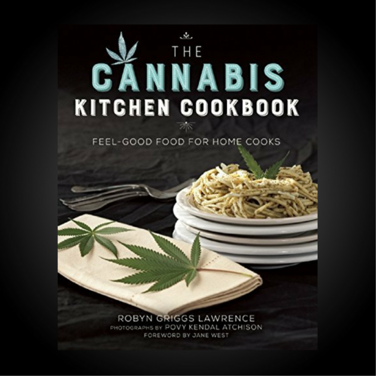 The Cannabis Kitchen Cookbook: Feel-Good Food for Home Cooks