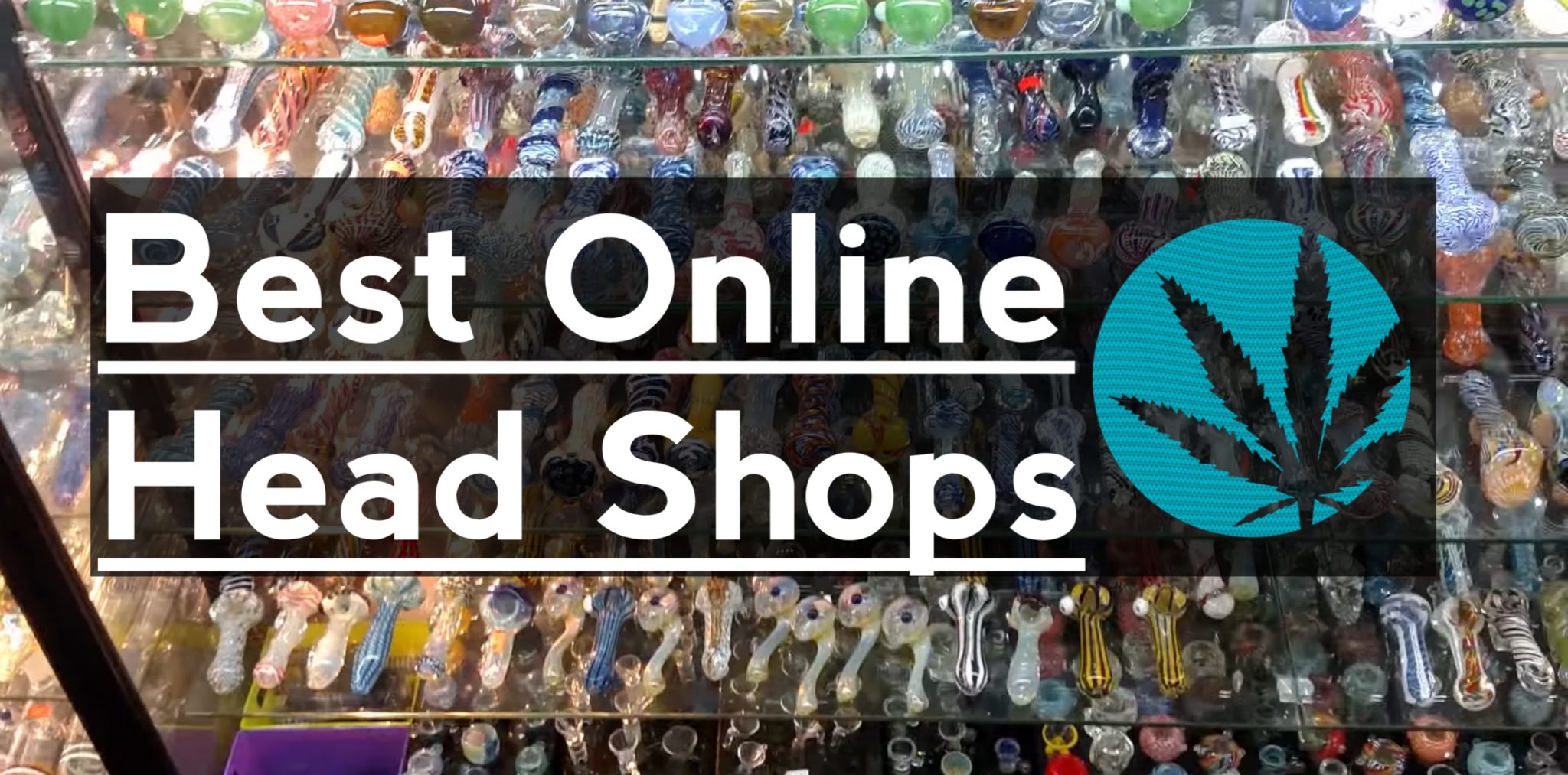 Best online head shop